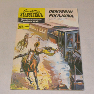 Kuvitettuja klassikkoja 120 Denverin pikajuna